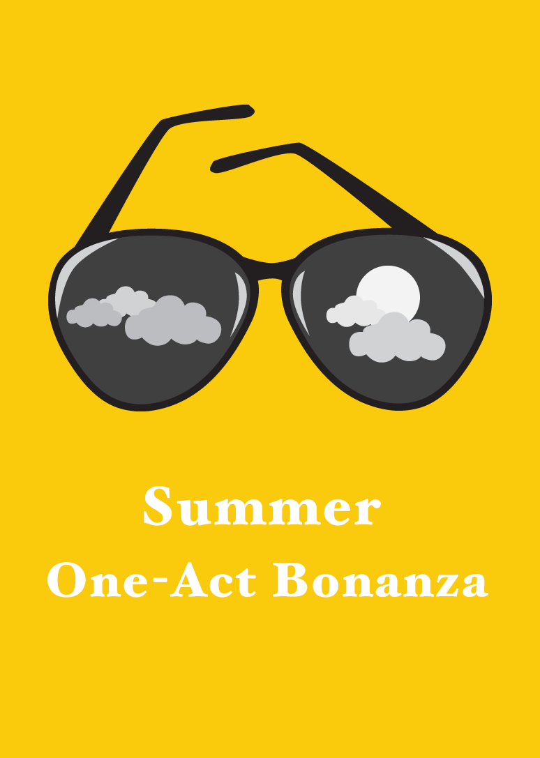 2024 Summer One-Act Bonanza