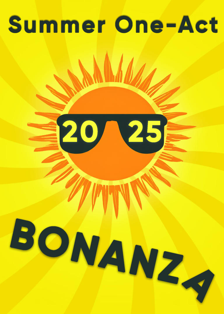 2025 Summer One-Act Bonanza